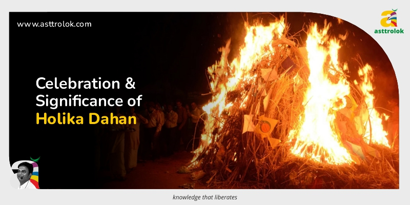 Celebrating Holi: Embracing the Significance of Holika Dahan